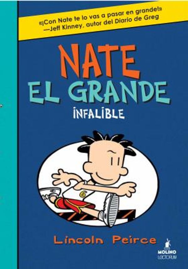 Cover Art for 9781632456564, Nate El Grande Infalible #6Nate El Grande / Big Nate by Lincoln Peirce