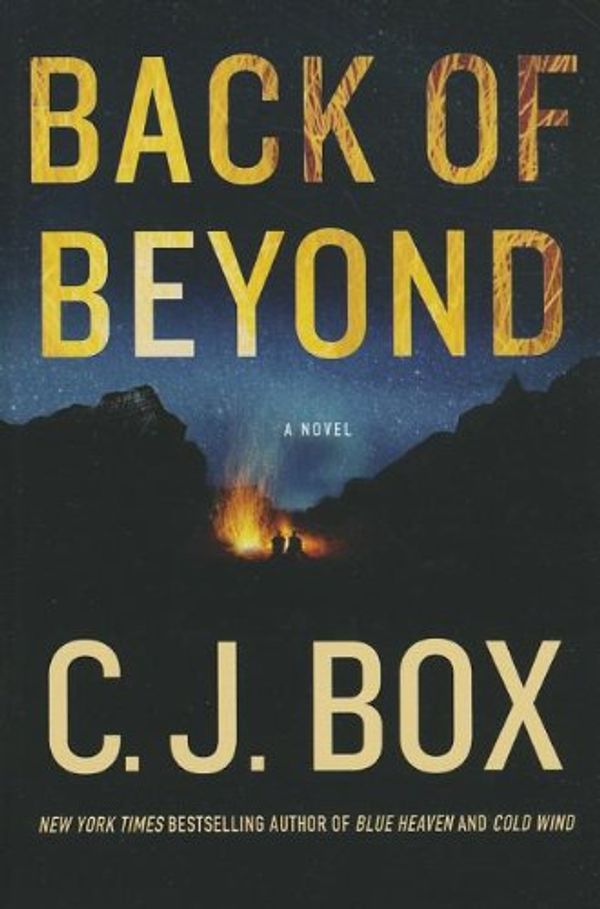 Cover Art for 9781410438997, Back of Beyond by C. J. Box