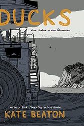 Cover Art for 9783956403835, Ducks: Zwei Jahre in den Ölsanden by Kate Beaton