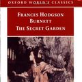 Cover Art for 9780192835963, The Secret Garden (Oxford World's Classics) by Frances Hodgson Burnett