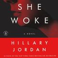 Cover Art for 9780606267809, When She Woke by Hillary Jordan