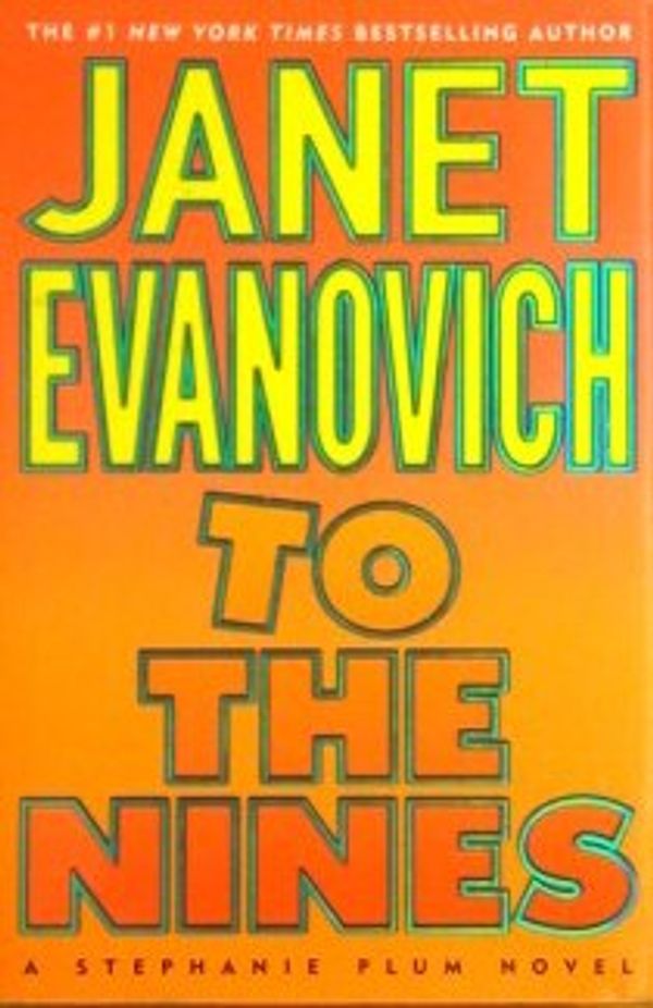 Cover Art for B0045VOYRU, To The Nines (A Stephanie Plum Novel) by Janet Evanovich