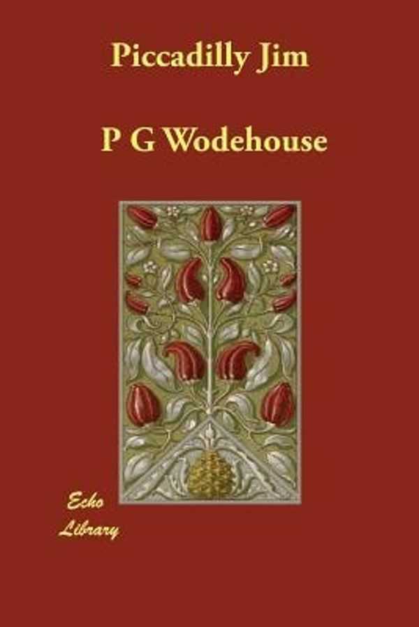 Cover Art for 9781846374388, Piccadilly Jim by P. G. Wodehouse