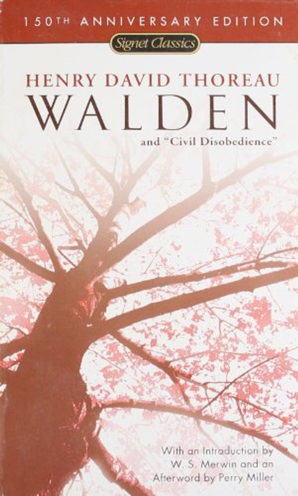 Cover Art for 9780451529459, Walden & Civil Disobedience (150th Anniversary) by Henry David Thoreau