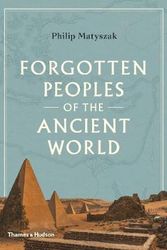 Cover Art for 9780500052150, Forgotten Peoples of the Ancient World by Philip Matyszak