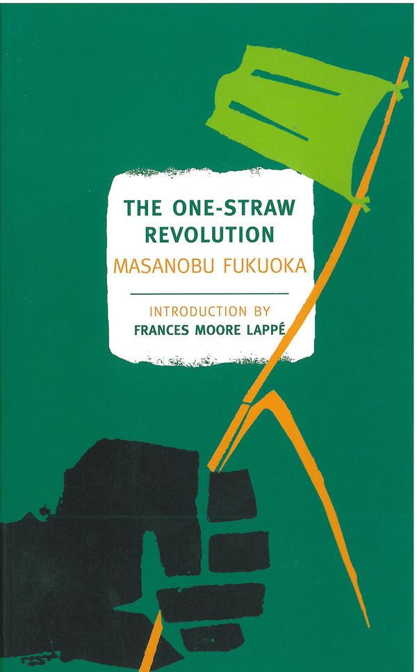 Cover Art for 9781590173138, The One-Straw Revolution by Masanobu Fukuoka