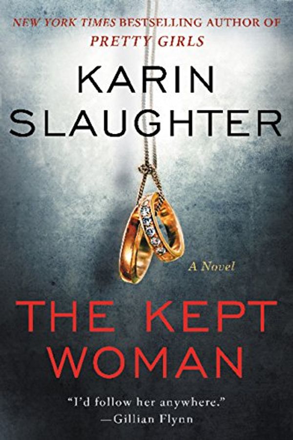 Cover Art for 9780062562616, The Kept Woman by Karin Slaughter