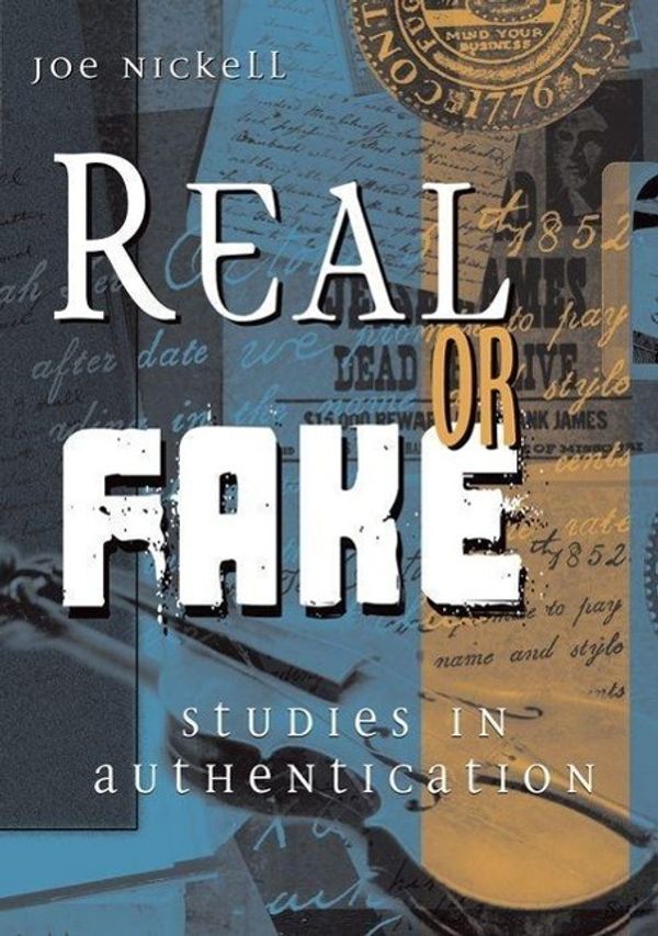 Cover Art for 9780813125343, Real or Fake by Joe Nickell