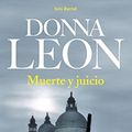 Cover Art for 9788432228377, Muerte y juicio by Donna Leon