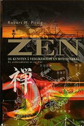 Cover Art for 9788253016658, Zen of kunsten aa Vedlikehold the motorsykkel (Norge, Norwegian Edition) by Robert M. Pirsig