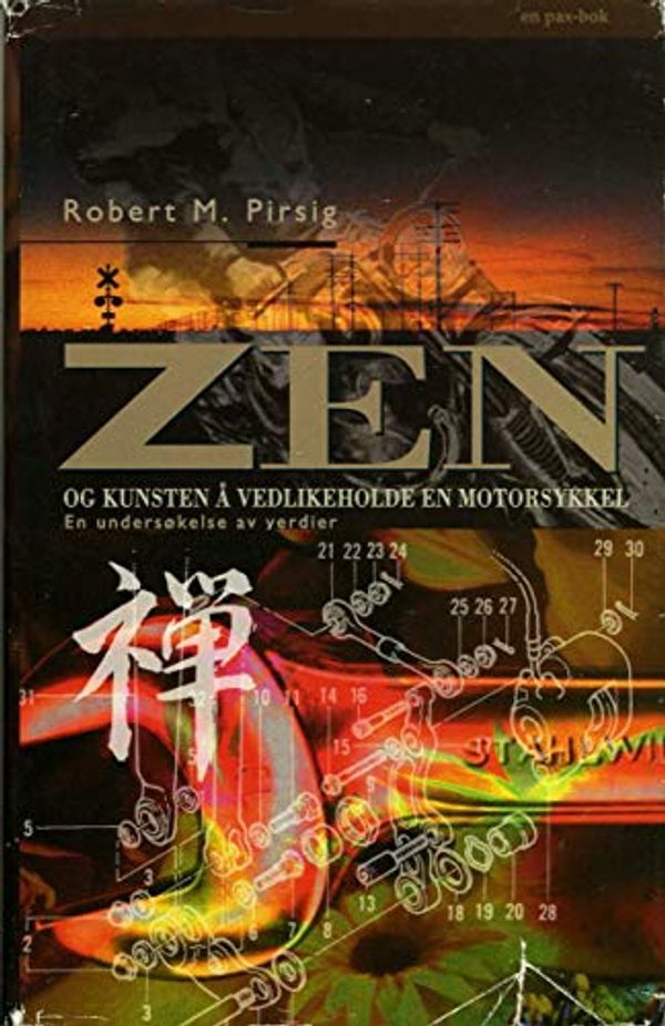 Cover Art for 9788253016658, Zen of kunsten aa Vedlikehold the motorsykkel (Norge, Norwegian Edition) by Robert M. Pirsig