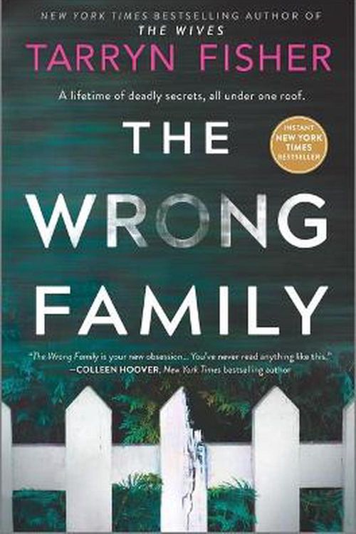 Cover Art for 9781525806377, The Wrong Family by Tarryn Fisher