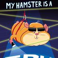 Cover Art for 9781848126572, My Hamster is a Spy by Dave Lowe