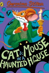 Cover Art for 9780141341200, Geronimo Stilton: Cat and Mouse in a Haunted House (#3) by Geronimo Stilton