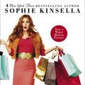 Cover Art for 9780440245568, Confessions of a Shopaholic (Movie Tie-in Edition) by Sophie Kinsella