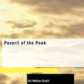 Cover Art for 9781426427800, Peveril of the Peak by Walter Scott