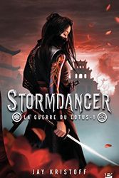 Cover Art for 9782352947905, La guerre du lotus, Tome : Stormdancer by Jay Kristoff