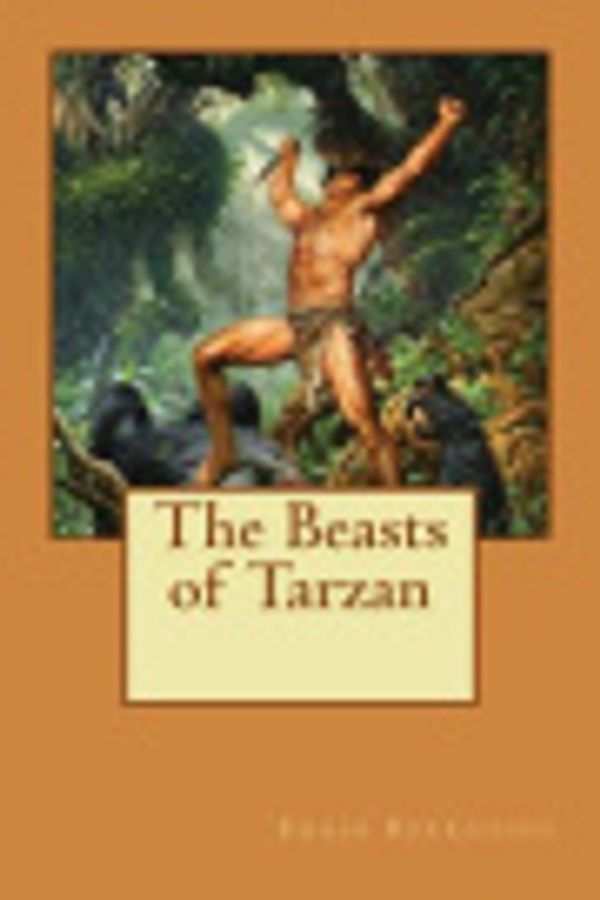 Cover Art for 9781726452915, The Beasts of Tarzan by Edgar Rice Burroughs
