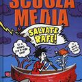 Cover Art for 9788893819121, Scuola media. Salvate Rafe! by James Patterson, Chris Tebbetts