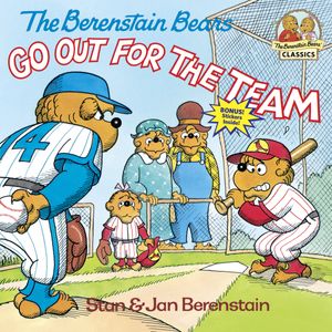 Cover Art for 9780394873381, Berenstain Bears Go Out For Team by Stan Berenstain, Jan Berenstain