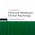 Cover Art for 9780415194921, The Handbook of Child and Adolescent Clinical Psychology: A Contextual Approach by Alan Carr