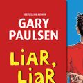 Cover Art for 9780375898686, Liar, Liar by Gary Paulsen