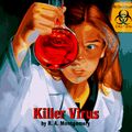 Cover Art for 9780553567533, Killer Virus: Book 177 by R. A. Montgomery