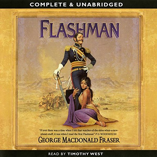 Cover Art for 9781471355165, Flashman: Unabridged Audiobook 8CDs by George MacDonald Fraser