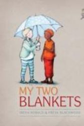 Cover Art for 9781742979373, My Two Blankets by Irena Kobald