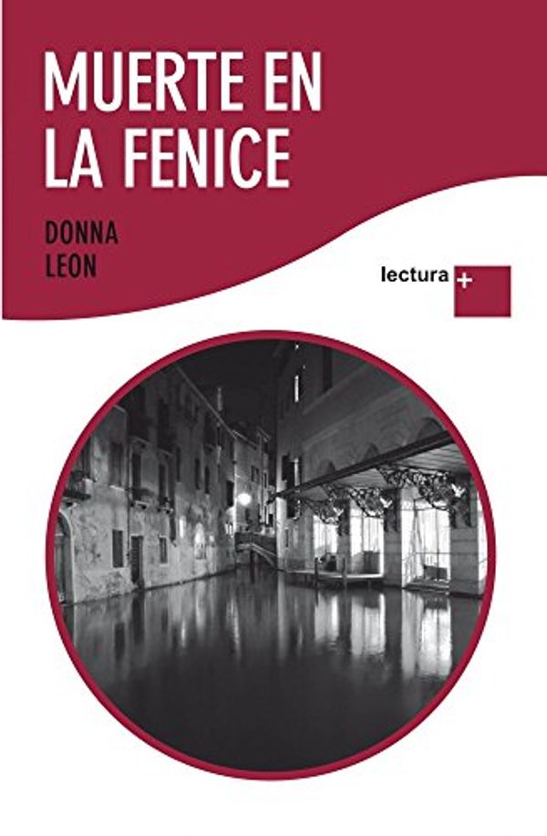 Cover Art for 9788432298363, Muerte en la fenice / Death at La Fenice by Donna Leon