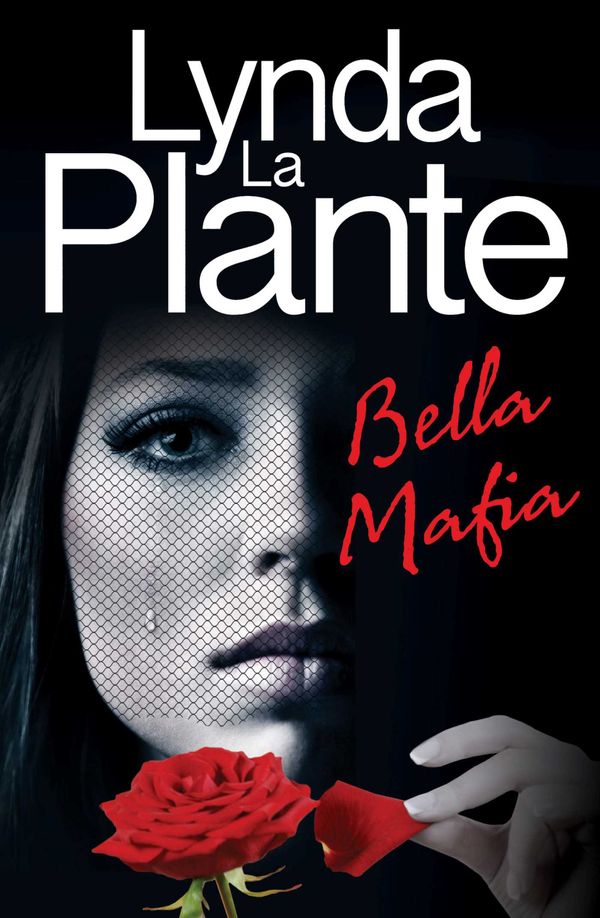Cover Art for 9781398529434, Bella Mafia by Lynda La Plante