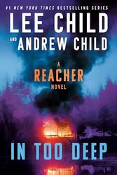 Cover Art for B0CR2Z9KKD, In Too Deep by Lee Child, Andrew Child