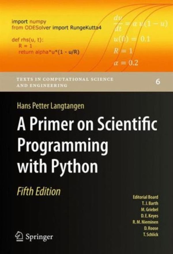 Cover Art for 9783662498866, A Primer on Scientific Programming with Python (Texts in Computational Science and Engineering) by Hans Petter Langtangen