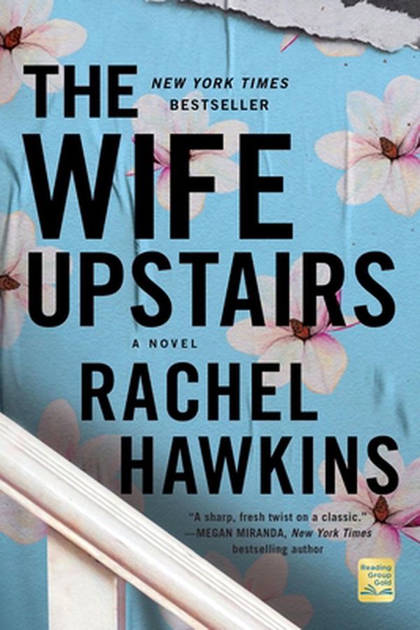 Cover Art for 9781250245502, The Wife Upstairs by Rachel Hawkins