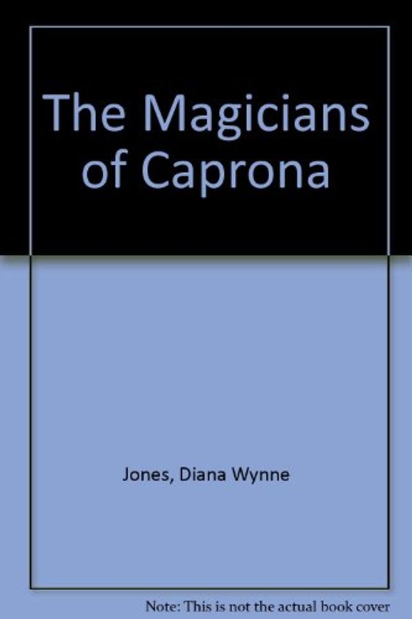 Cover Art for 9780688842833, The Magicians of Caprona by Diana Wynne Jones