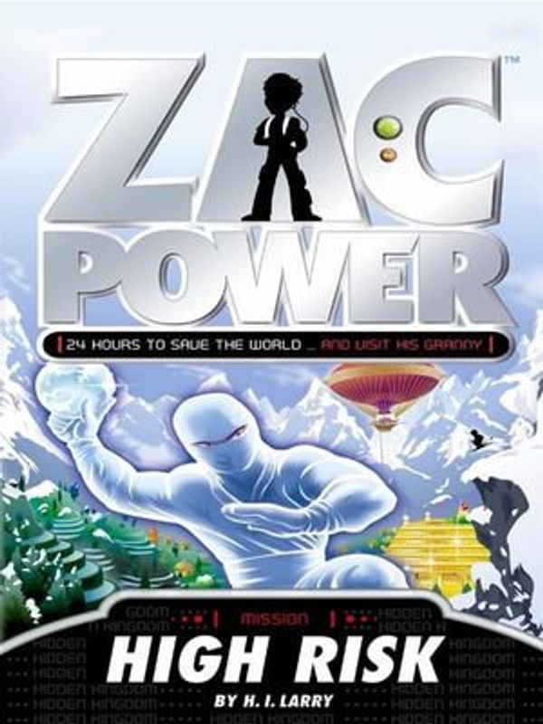 Cover Art for 9781742733050, Zac Power: High Risk by H. I. Larry