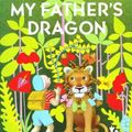 Cover Art for 9780812465051, My Father's Dragon by Ruth Stiles Gannett