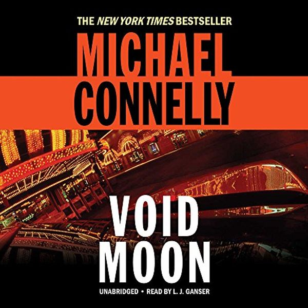 Cover Art for 9781478963851, Void Moon by Michael Connelly