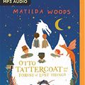 Cover Art for 9780655653080, Otto Tattercoat and the Forest of Lost Things by Matilda Woods