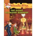 Cover Art for B010BCNMDS, [(The Giant Diamond Robbery )] [Author: Geronimo Stilton] [Jan-2011] by Geronimo Stilton