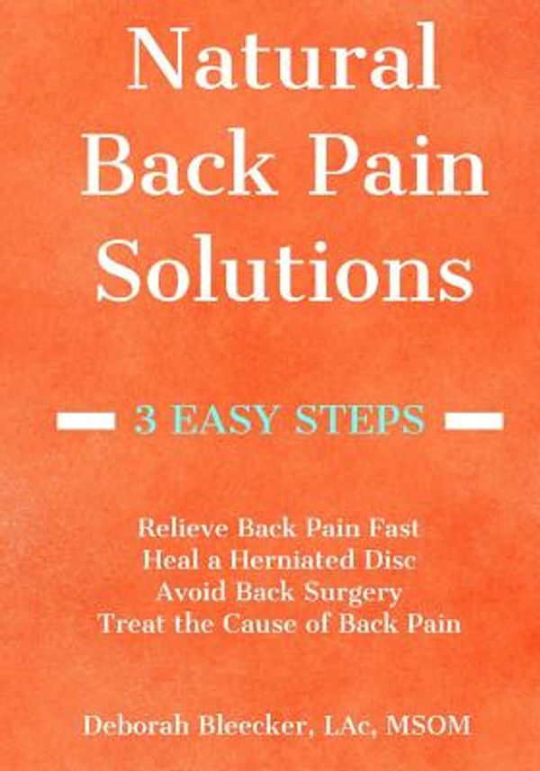 Cover Art for 9781940146188, Natural Back Pain Solutions by Bleecker Lac, msom, Deborah