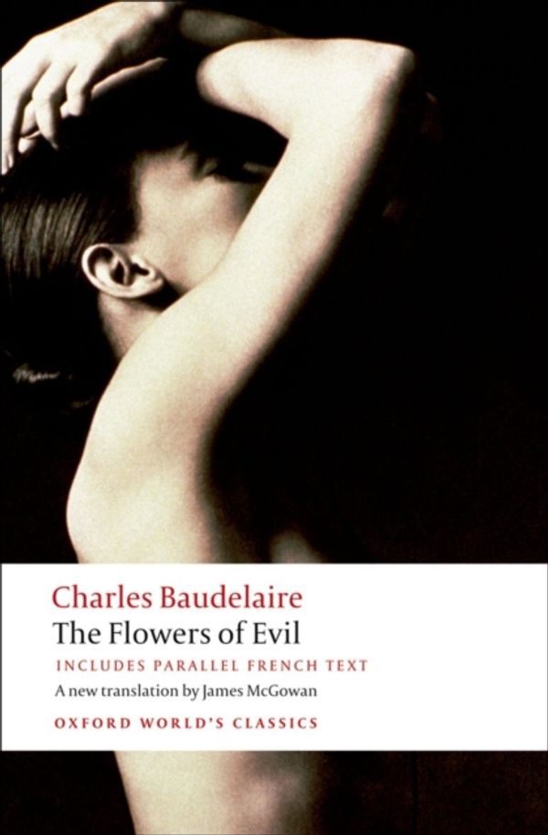 Cover Art for 9780199535583, The Flowers of Evil by Charles Baudelaire