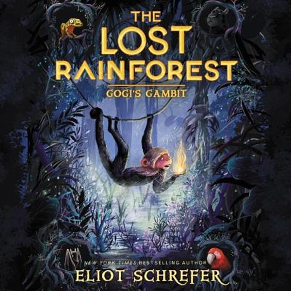 Cover Art for 9781982688288, Gogi's Gambit (Lost Rainforest) by Eliot Schrefer