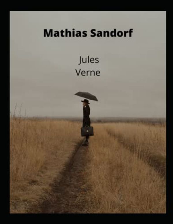 Cover Art for 9798837790584, Mathias Sandorf by Jules Verne