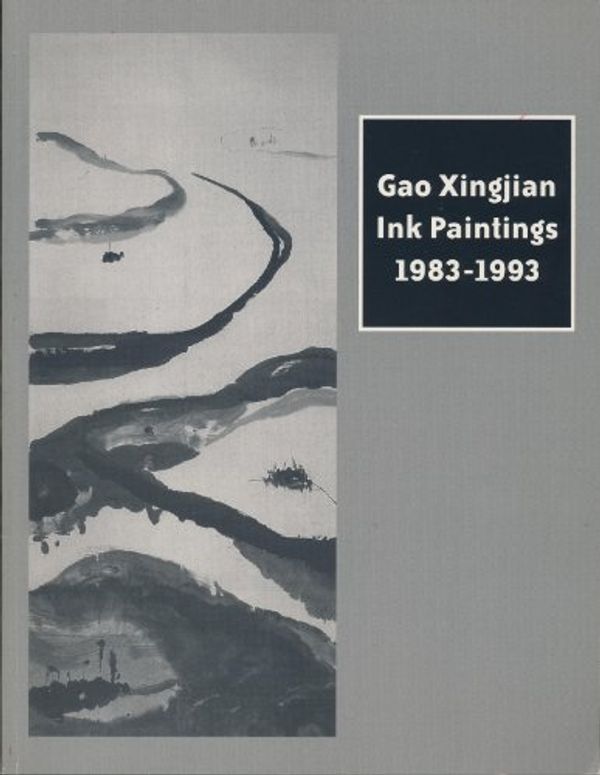 Cover Art for 9780945366164, Gao Xingjian, ink paintings 1983-1993 by Curtis L. Carter