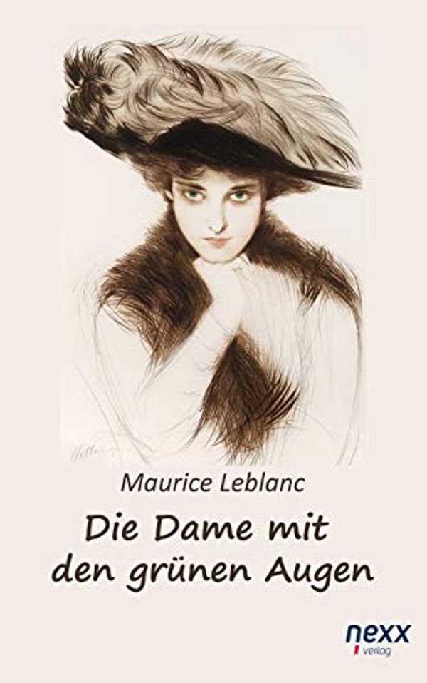 Cover Art for B01CUB7Z9U, Die Dame mit den grünen Augen by Maurice Leblanc