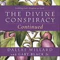 Cover Art for B01B98V780, The Divine Conspiracy Continued by Dallas Willard (May 29,2014) by Dallas Willard