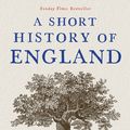 Cover Art for 9781846684630, A Short History of England by Simon Jenkins