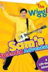 Cover Art for 9781742119892, Sam's Splendid Adventure! by Wiggles (Musical group), Wiggles, The