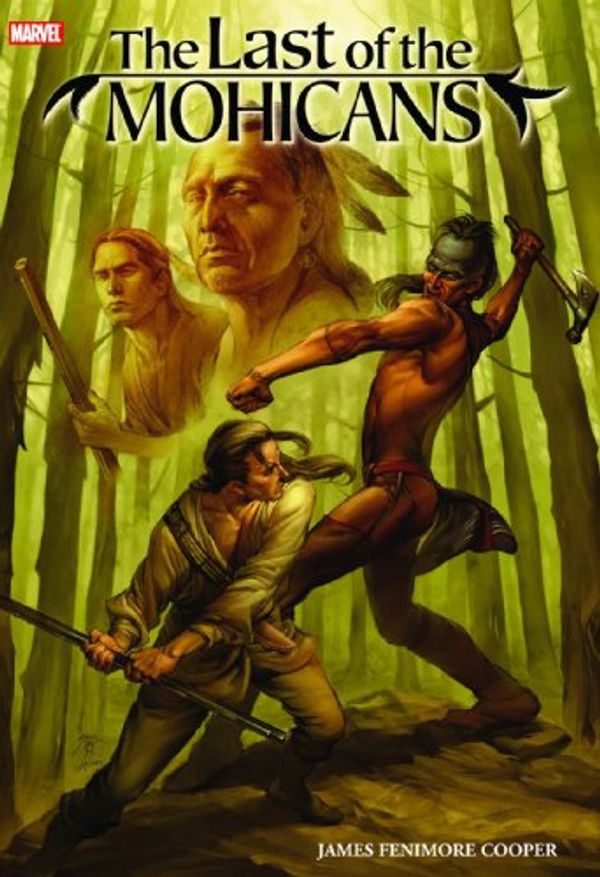 Cover Art for 9780785124443, Marvel Illustrated: Last of the Mohicans by James Fenimore Cooper, Roy Thomas